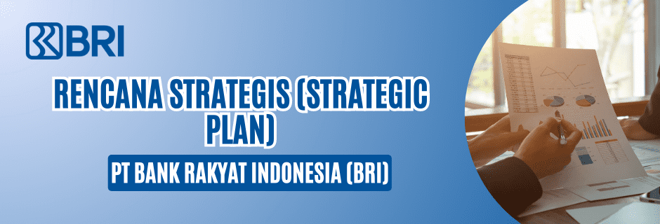 strategic plan bank rakyat indonesia