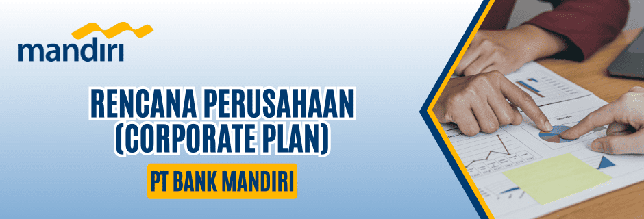 corporate plan bank mandiri